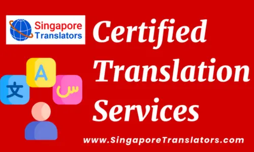 Certified Translation Services Singapore